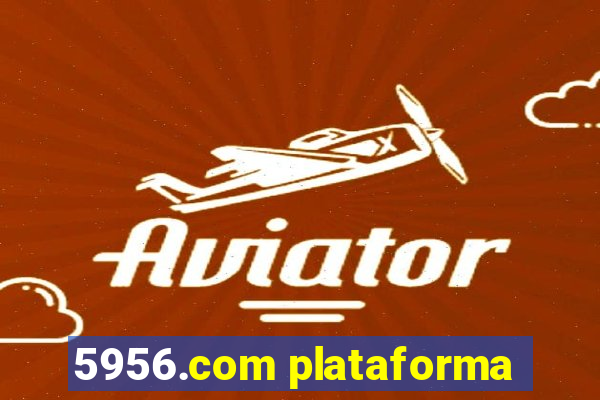 5956.com plataforma